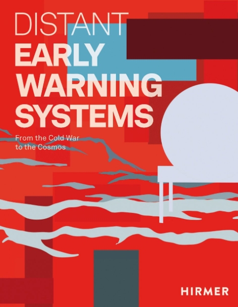 Distant Early Warning Systems: From the Cold War to the Cosmos