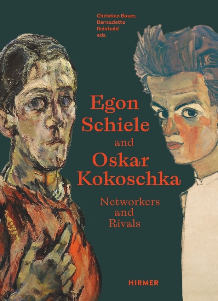 Egon Schiele and Oskar Kokoschka: Rivals and Networkers