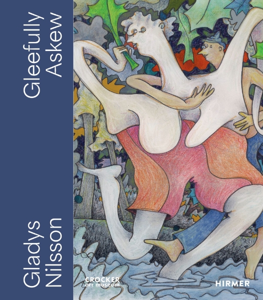 Gleefully Askew: A Gladys Nilsson Retrospective