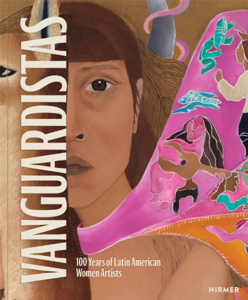 Vanguardistas: 100 Years of Latin American Women Artists