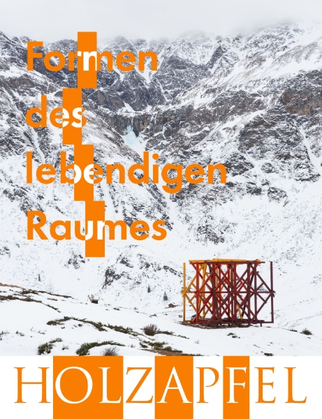 Olaf Holzapfel: Forms of Alive Space