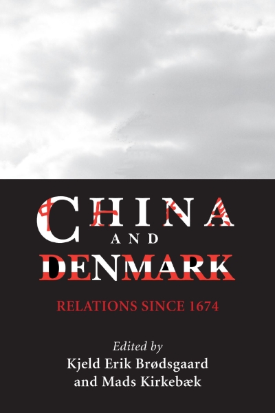 China and Denmark: Relations Since 1674
