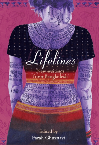 Lifelines: New Writing from Bangladesh