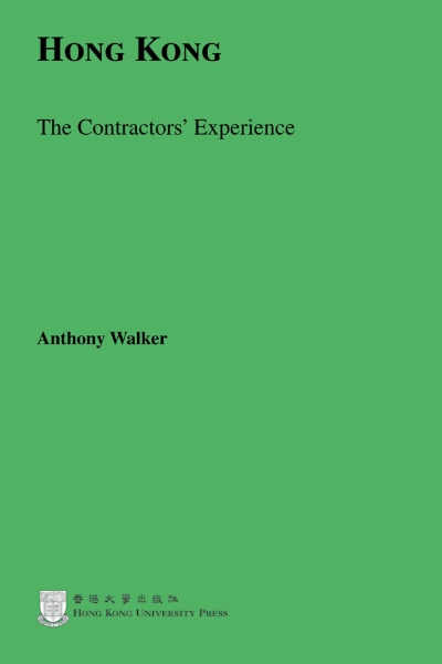 Hong Kong: The Contractors’ Experience