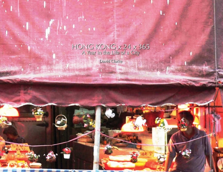 Hong Kong x 24 x 365: A Year in the Life of a City