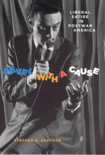 Revel with a Cause: Liberal Satire in Postwar America