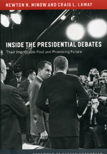 Inside the Presidential Debates: Their Improbable Past and Promising Future